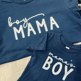 Boy Mama and Mama’s Boy Shirts